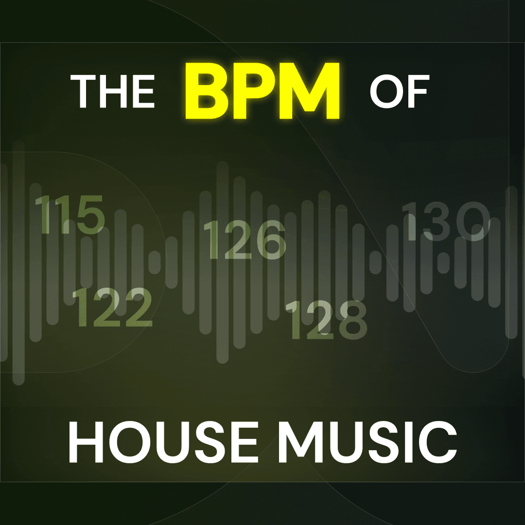 BPM of House Music