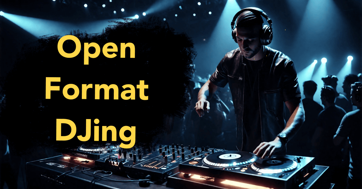 Open format DJing